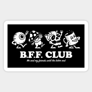 Best Friends Forever Club (white text) Magnet